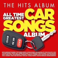 The Hits Album: All Time Greatest Car Songs (2025) MP3