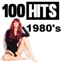 100 Hits 1980's (2025) MP3