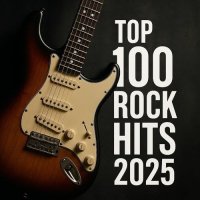 Top 100 Rock Hits (2025) MP3