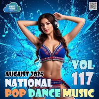 National Pop Dance Music Vol.117 (2025) MP3