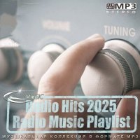 Radio Hits 2025 - Radio Music Playlist (2025) MP3