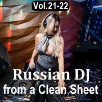 Russian DJ from a Clean Sheet Vol.21-22 (2026) MP3